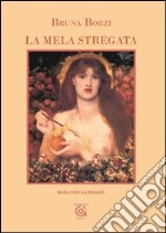 La mela stregata libro