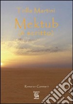 Mektub: è scritto libro