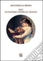 118.5 un numero contro il delitto libro