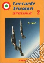 F-104S. Ediz. italiana e inglese libro