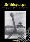 Befehlspanzer. German command, control and observation armored combat vehicles in World war two. Vol. 1: Thanks of German origin libro