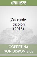 Coccarde tricolori (2018) libro