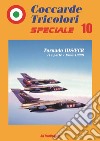 Coccarde tricolori speciale. Tornado IDS/ECR (1ª parte, 1968-1999). Ediz. italiana e inglese. Vol. 10 libro di Niccoli Riccardo
