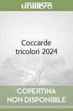 Coccarde tricolori 2024