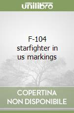 F-104 starfighter in us markings libro