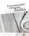 Conversazioni sulla non-dualità. Quattordici storie di risveglio. Nuova ediz. libro