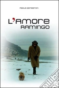 L'amore ramingo