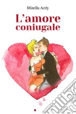 L'amore coniugale libro