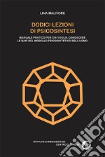 Dodici lezioni di psicosintesi