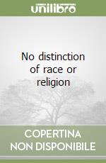 No distinction of race or religion libro