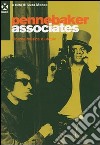 Pennebaker Associates. Cinema, musica e utopie libro