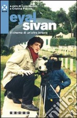Eyal Sivan. Il cinema di un'altra Israele