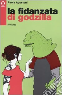 La fidanzata di Godzilla libro