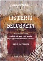 Momenti dell'opera