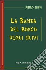 La banda del bosco degli ulivi