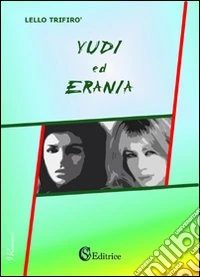 Yudi ed Erania libro