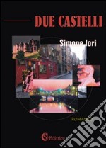 Due castelli libro