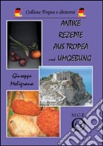 Antike Rezepte aus Tropea und Umgebung libro