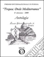 Antologia «Tropea: onde mediterranee 2009» libro