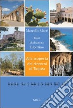 Alla scoperta dei dintorni di Tropea libro