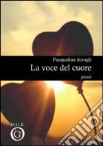 La voce del cuore libro