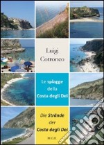 Le spiagge della costa degli Dei-Die strande der costa degli Dei. Ediz. bilingue libro