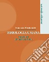 Fisiologia umana applicata all'attività fisica libro