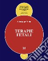 Terapie fetali libro di Noia Giuseppe