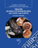 Principi di video-otoendoscopia nel cane e nel gatto