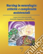 Nursing in neurologia: criticità e complessità assistenziali