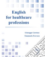 English for healthcare professions. Con Contenuto digitale per download e accesso on line