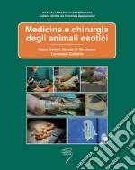 Medicina e chirurgia degli animali esotici libro