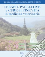 Terapie palliative e cure di fine vita in medicina veterinaria