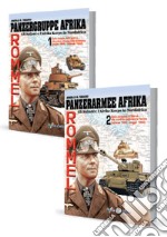 Rommel Panzergruppe Afrika. Italiani e Afrika Korps in Nordafrica-Rommel Panzerarmee Afrika. Italiani e Afrika Korps in Nordafrica libro