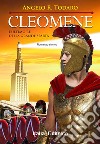 Cleomene. L'ultimo re della grande Sparta libro