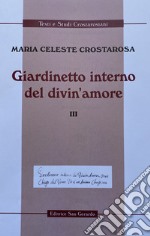 Giardinetto interno del divin' amore. Vol. 2 libro