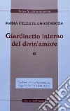 Giardinetto interno del divin' amore. Vol. 2 libro di Crostarosa Maria Celeste