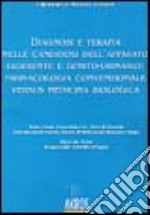 Diagnosi e terapia nelle candidosi dell'apparato digerente e genito-urinario: farmacologia convenzionale versus medicina biologica libro