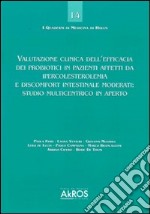 Valutazione clinica dell'efficacia dei probiotici in pazienti affetti da ipercolesterolemia e discomfort intestinale moderati: studio multicentrico in aperto libro