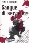 Sangue di serpente libro