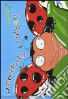 La coccinella e i numeri. Ediz. illustrata. Con CD Audio libro