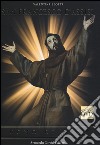 San Francesco d'Assisi. Uomo di pace. Con DVD libro