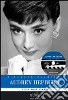 Audrey Hepburn. Diva per caso. Ediz. illustrata. Con DVD libro di Palmieri Riccardo