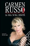 La mia nuda verità libro