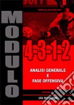 4-3-1-2 Analisi generale e fase offensiva