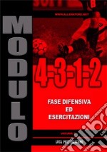 4-3-1-2 Fase difensiva ed esercitazioni