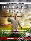 L'allenamento mentale del calciatore libro