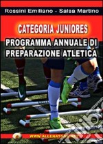 Categoria juniores. Programma annuale di preparazione atletica