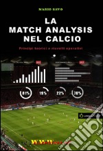 La match analysis nel calcio. Principi teorici e risvolti operativi