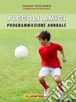 Piccoli Amici programmazione annuale